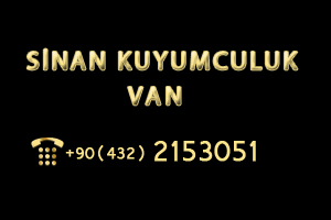 Sinan Kuyumculuk Van
